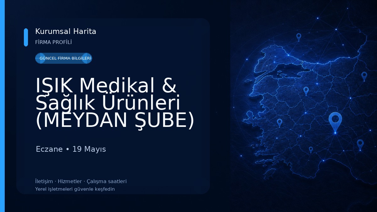 IŞIK Medikal & Sağlık Ürünleri (MEYDAN ŞUBE) Eczane