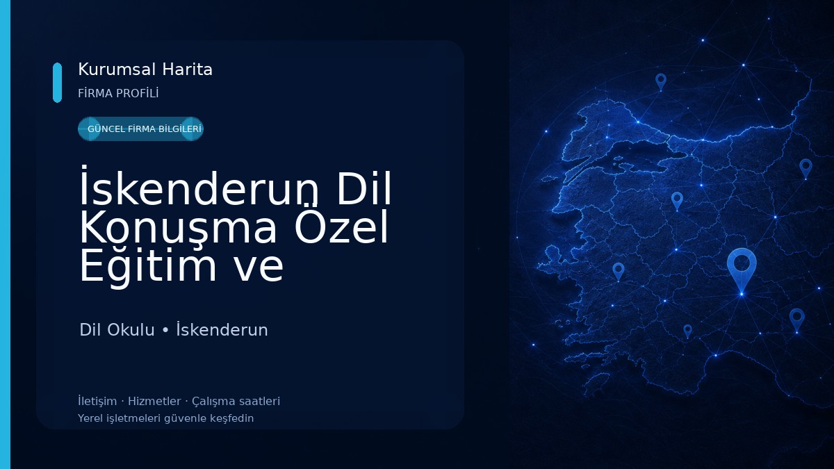İskenderun Dil Konuşma Özel Eğitim ve Rehabilitasyon Merkezi (DİL-KON-MER) Dil Okulu