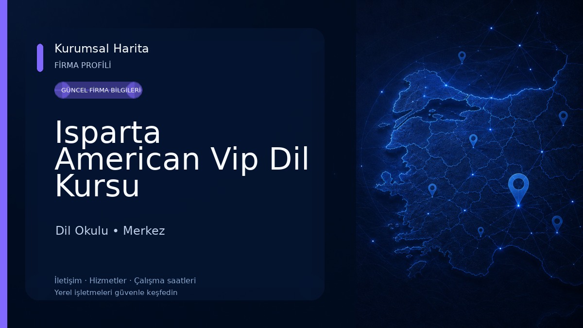 Isparta American Vip Dil Kursu Dil Okulu