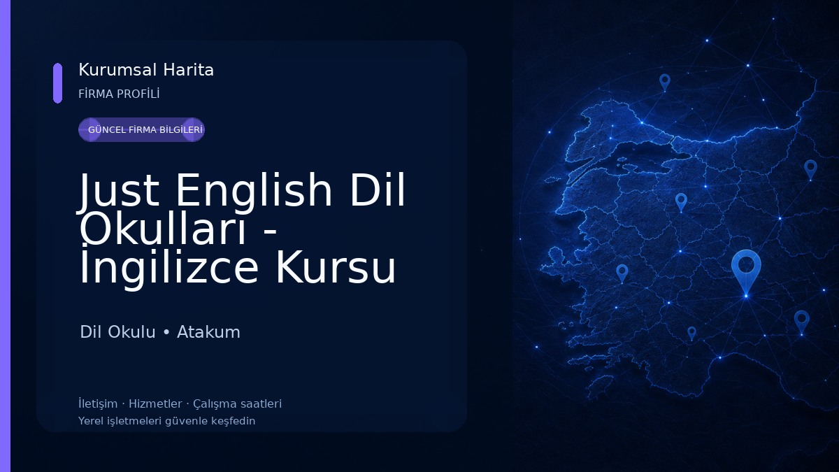 Just English Dil Okulları - İngilizce Kursu Samsun-Atakum Dil Okulu