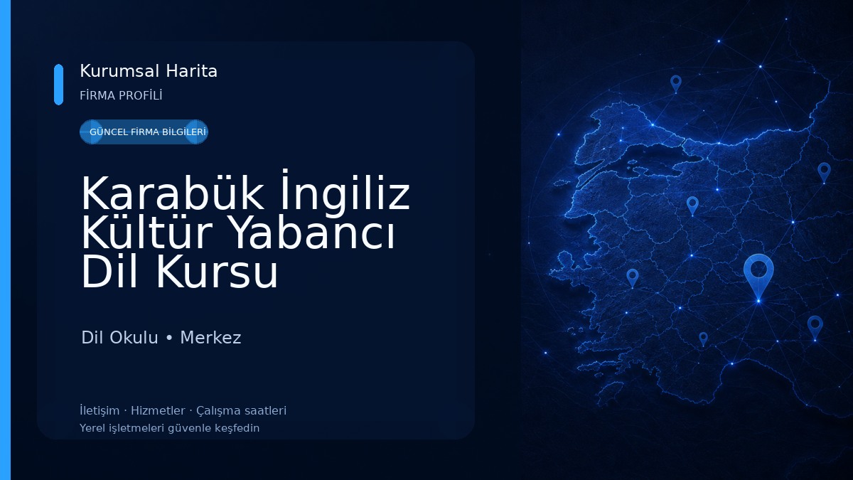 Karabük İngiliz Kültür Yabancı Dil Kursu