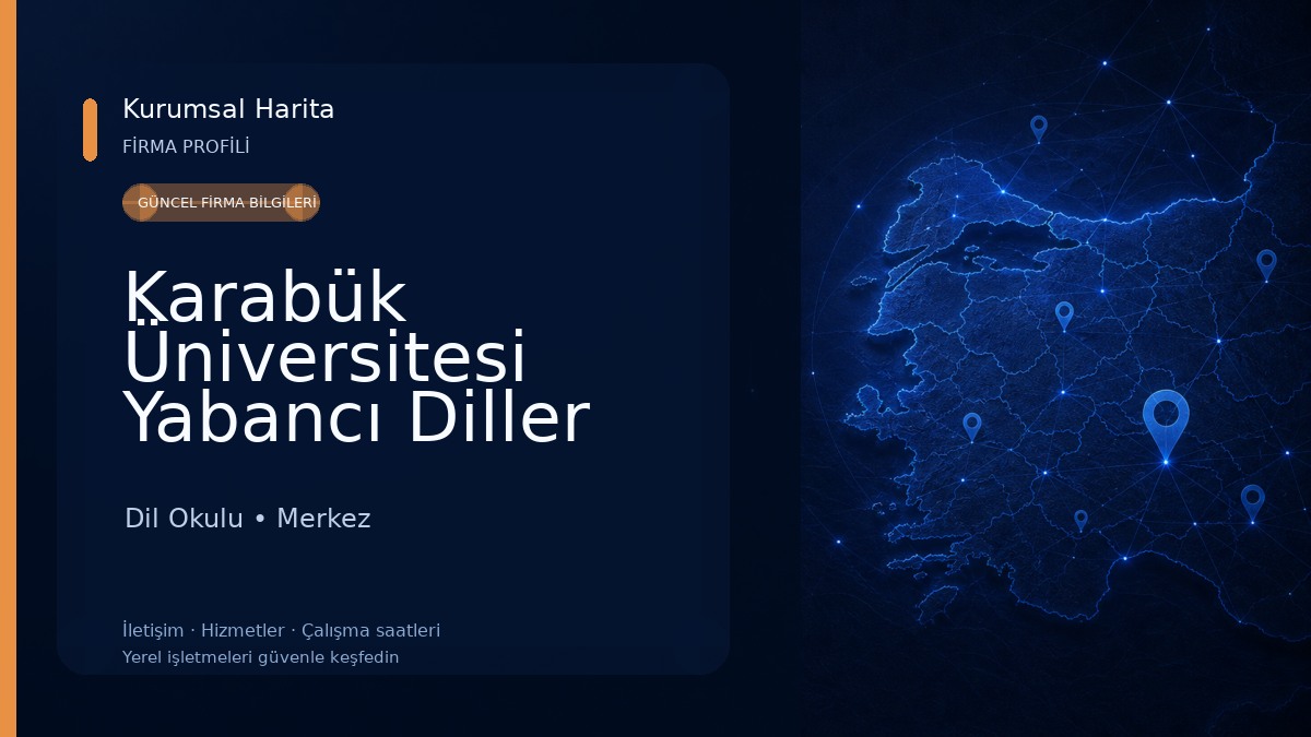 Karabük Üniversitesi Yabancı Diller Yüksekokulu - Karabuk University School of Foreign Languages Dil Okulu