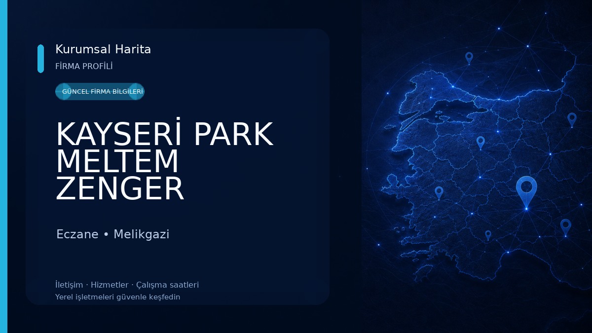 KAYSERİ PARK MELTEM ZENGER ECZANESİ Eczane