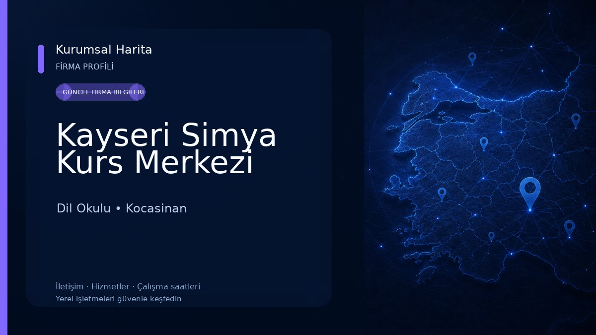 Kayseri Simya Kurs Merkezi Dil Okulu