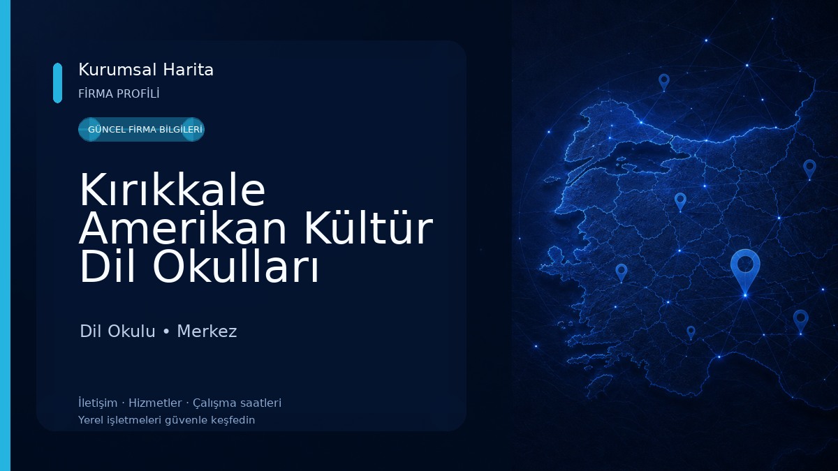 Kırıkkale Amerikan Kültür Dil Okulları 