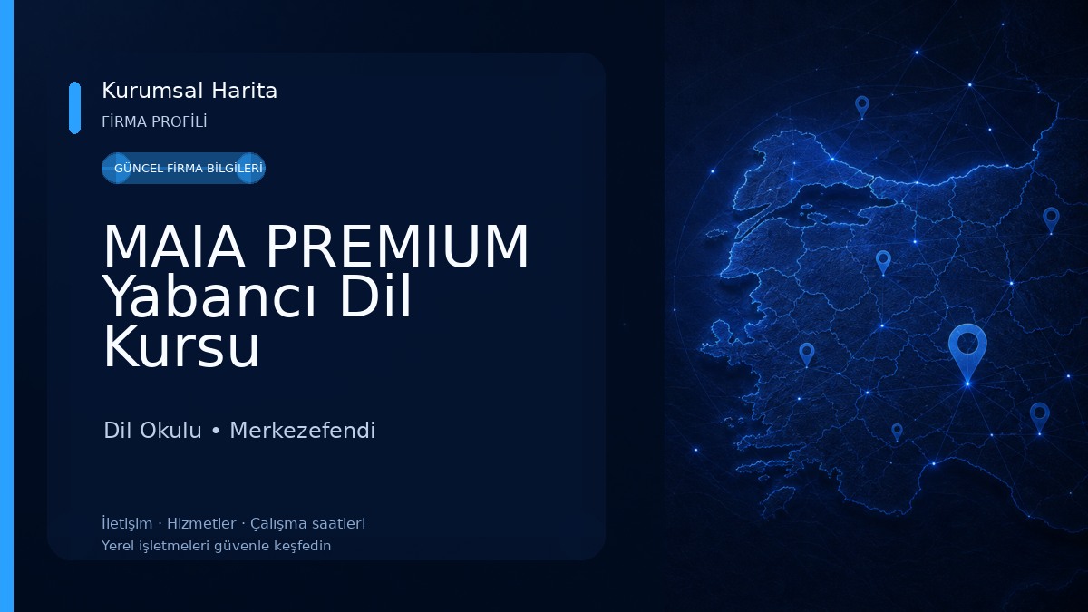 MAIA PREMIUM Yabancı Dil Kursu Dil Okulu