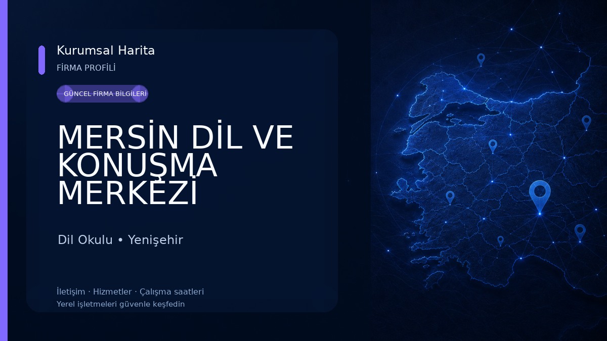 MERSİN DİL VE KONUŞMA MERKEZİ Dil Okulu