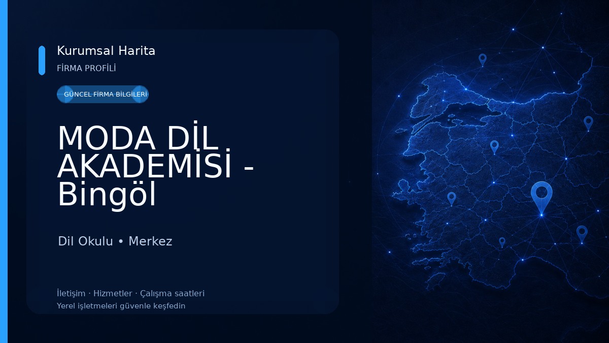 MODA DİL AKADEMİSİ - Bingöl 