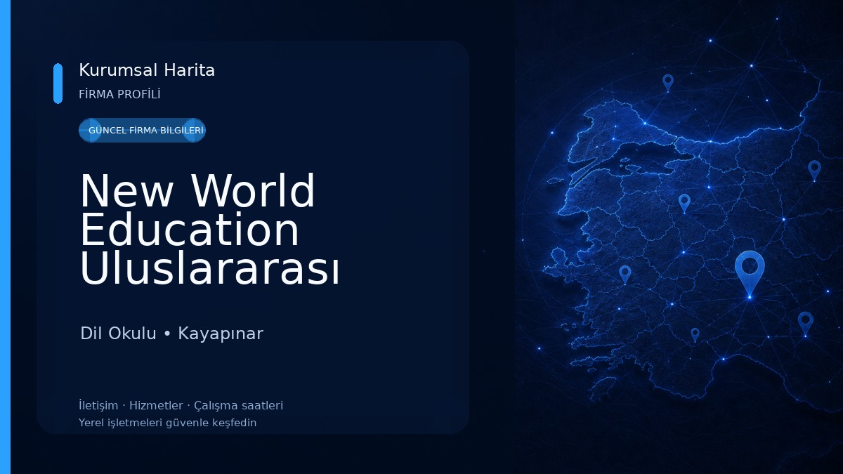 New World Education Uluslararası Eğitim Hizmetleri Yurtdışı Eğitim Dil Okulu