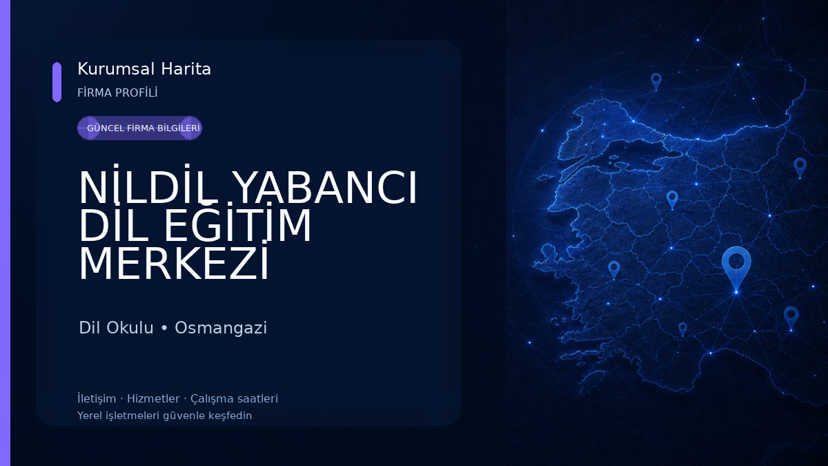 NİLDİL YABANCI DİL EĞİTİM MERKEZİ Dil Okulu