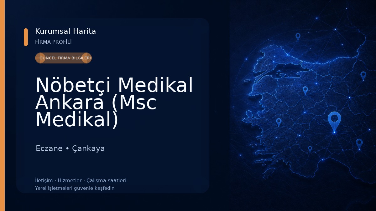 Nöbetçi Medikal Ankara (Msc Medikal)