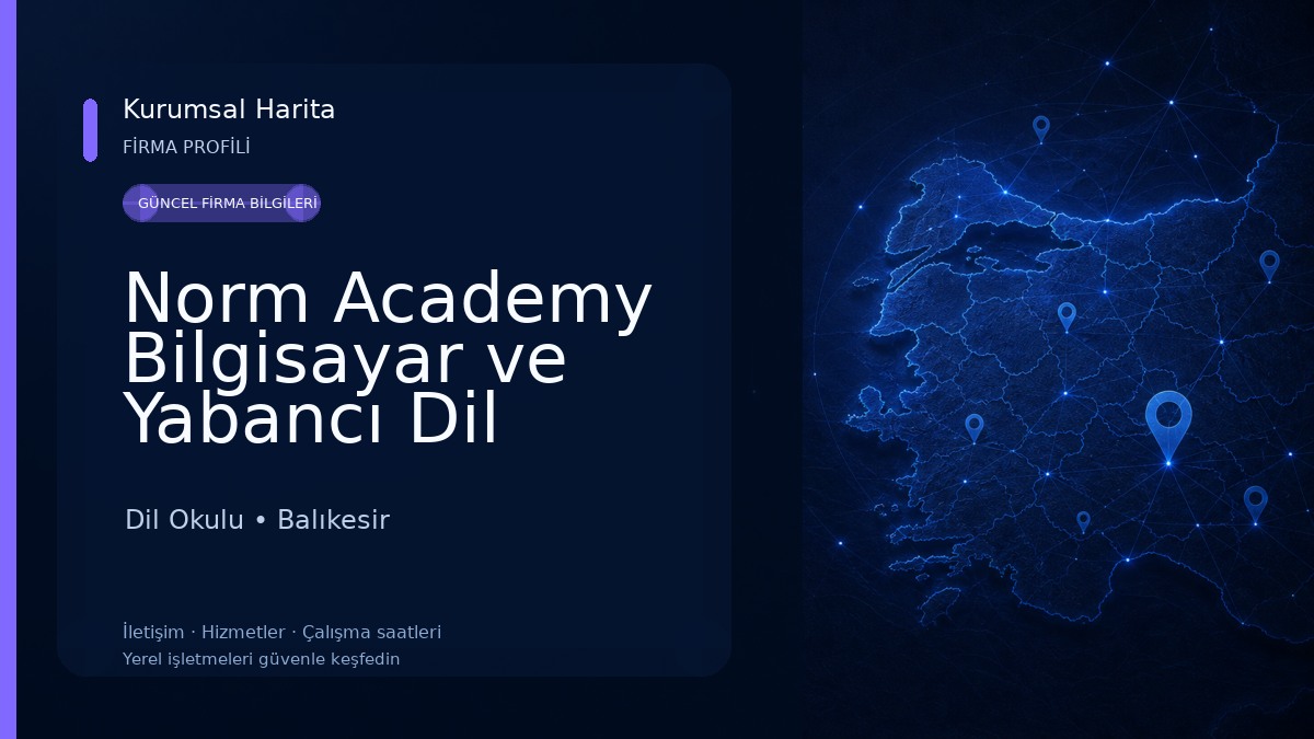 Norm Academy Bilgisayar ve Yabancı Dil Kursu Dil Okulu
