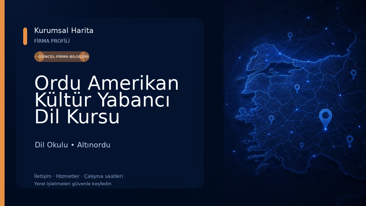 Ordu Amerikan Kültür Yabancı Dil Kursu