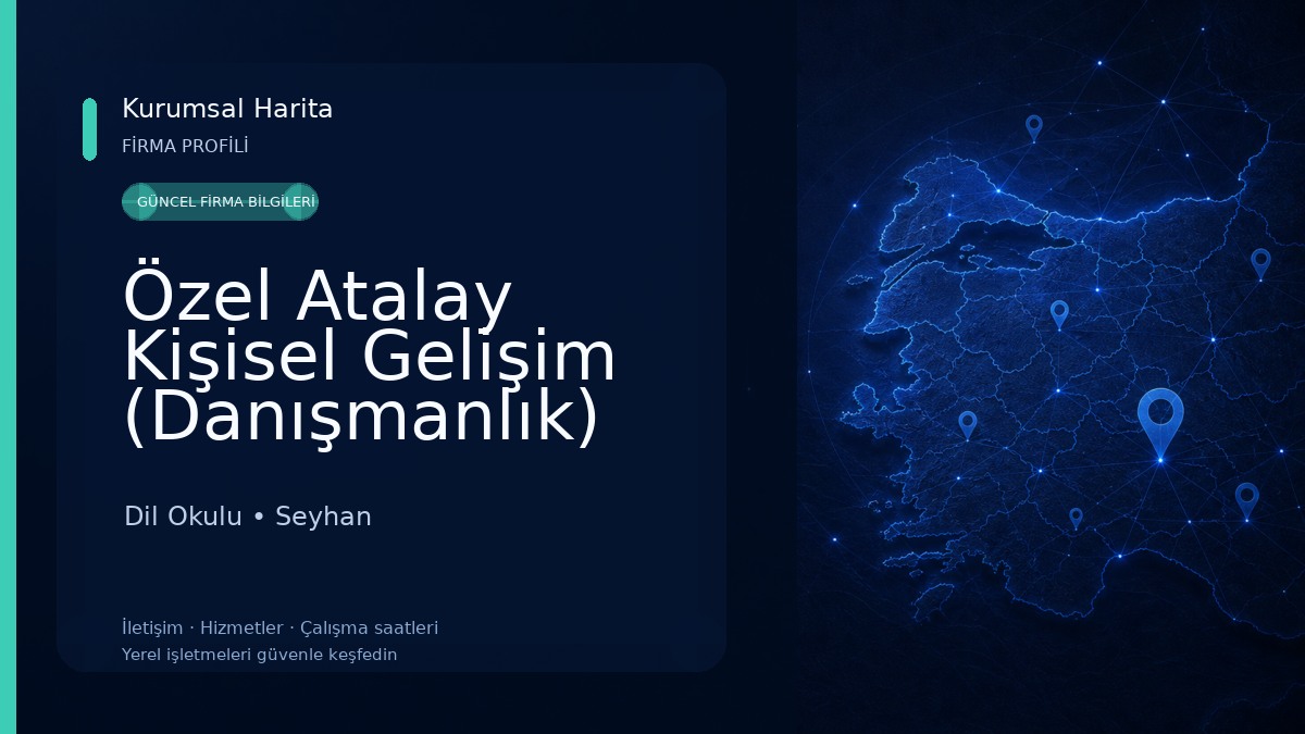 Özel Atalay Kişisel Gelişim (Danışmanlık) Dil Okulu