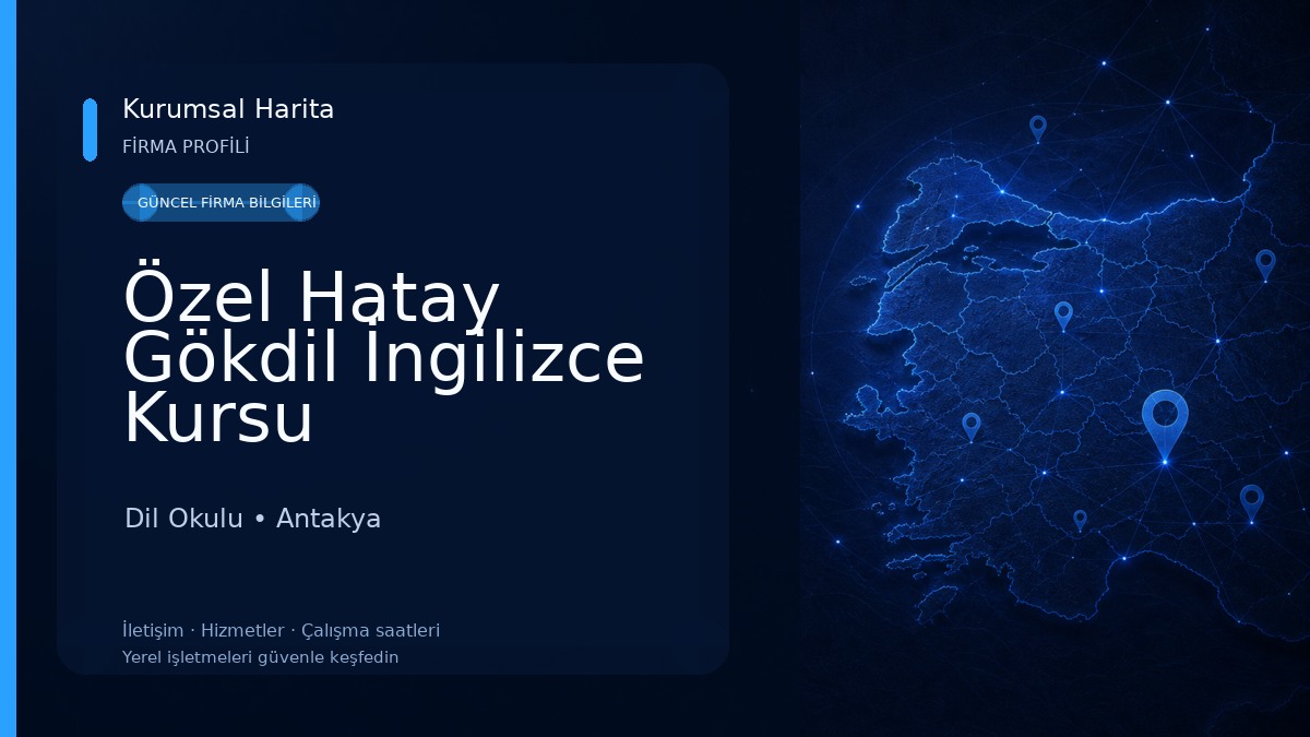 Özel Hatay Gökdil İngilizce Kursu