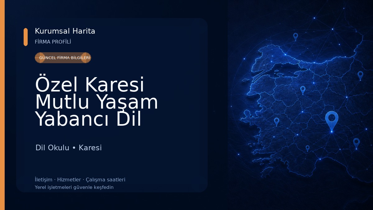 Özel Karesi Mutlu Yaşam Yabancı Dil Kursu Dil Okulu