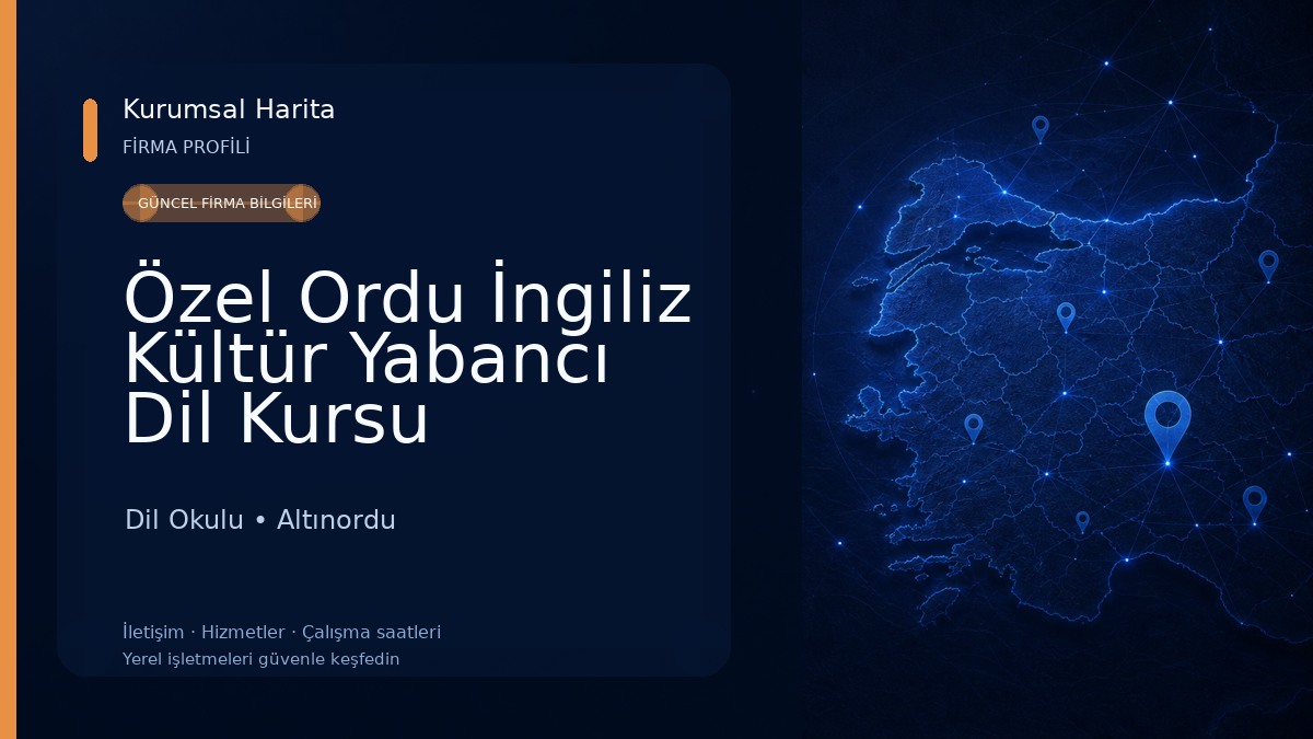 Özel Ordu İngiliz Kültür Yabancı Dil Kursu 