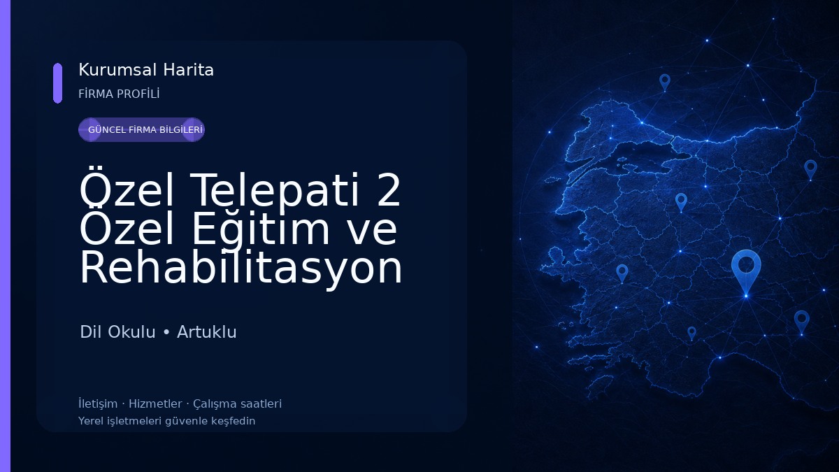 Özel Telepati 2 Özel Eğitim ve Rehabilitasyon Merkezi Müdürlüğü Dil Okulu