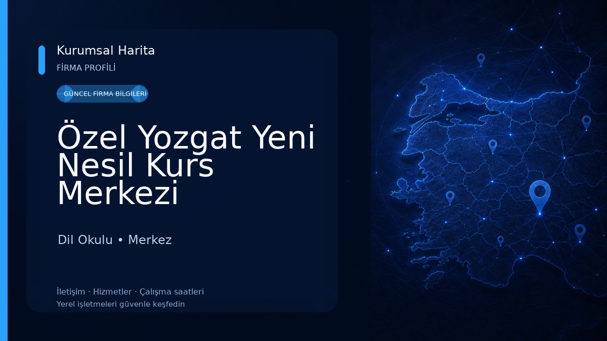 Özel Yozgat Yeni Nesil Kurs Merkezi