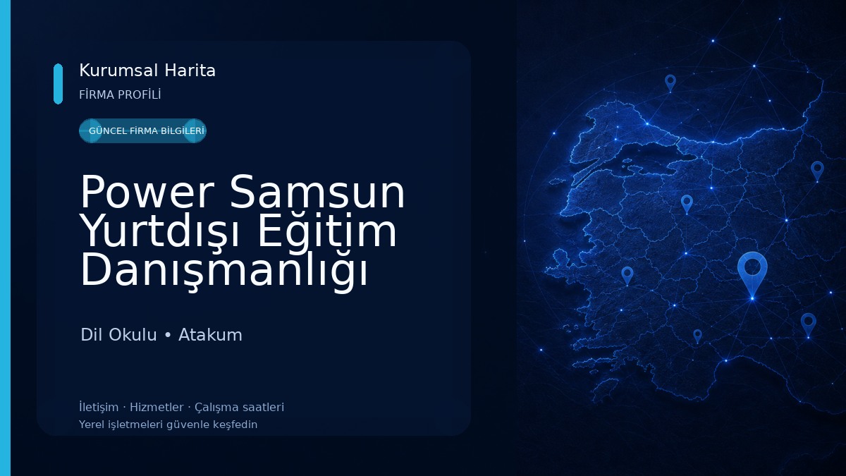 Power Samsun Yurtdışı Eğitim Danışmanlığı Dil Okulu