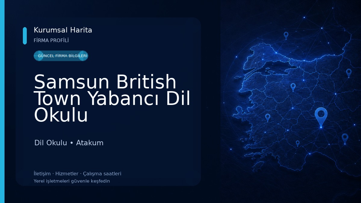 Samsun British Town Yabancı Dil Okulu