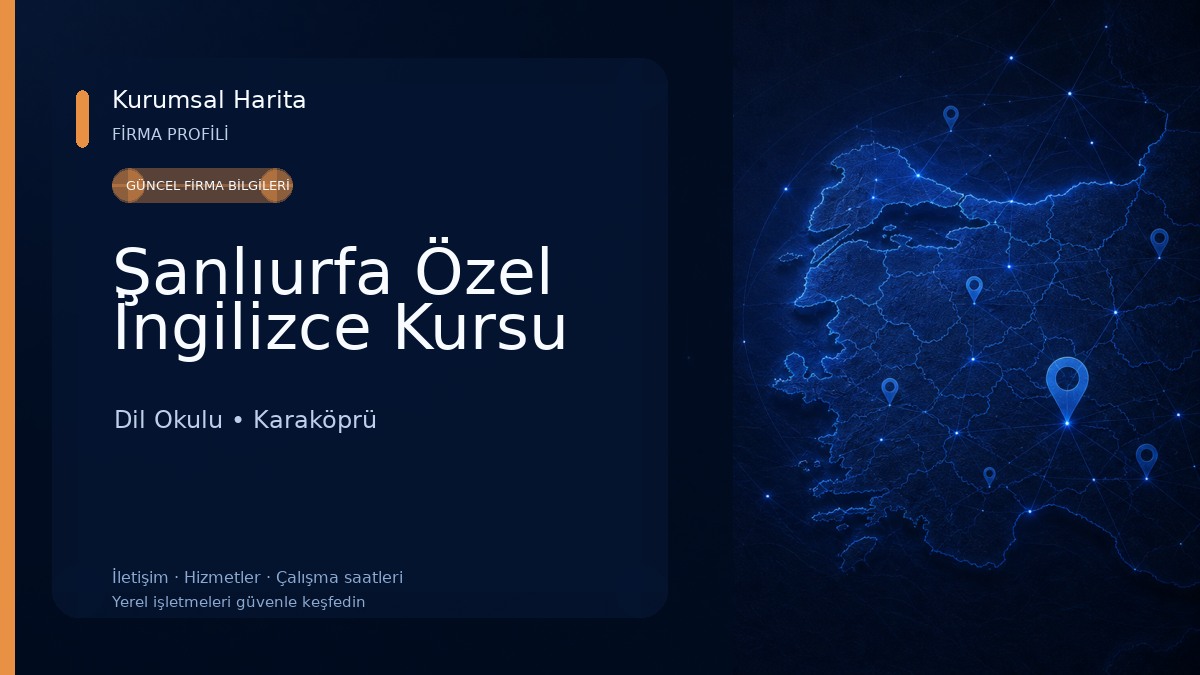 Şanlıurfa Özel İngilizce Kursu