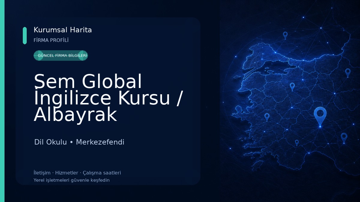 Sem Global İngilizce Kursu / Albayrak Dil Okulu