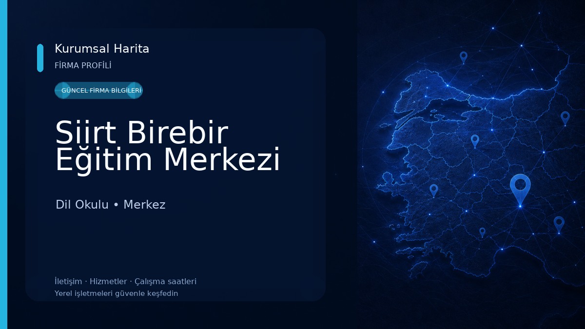 Siirt Birebir Eğitim Merkezi 
