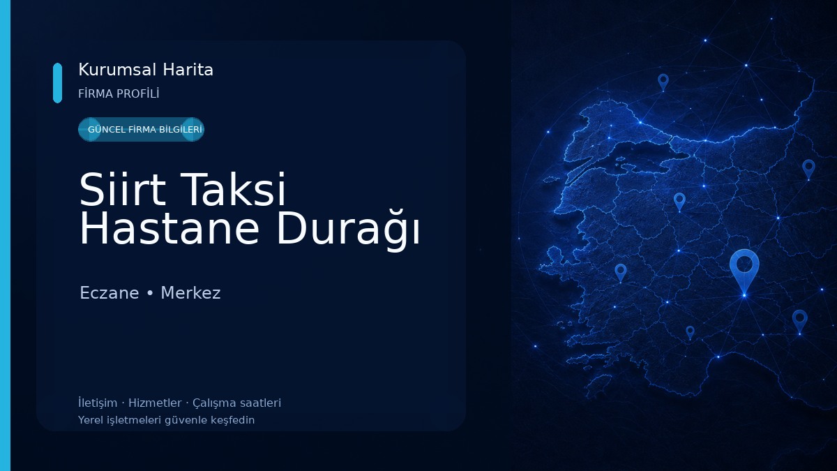 Siirt Taksi Hastane Durağı Eczane
