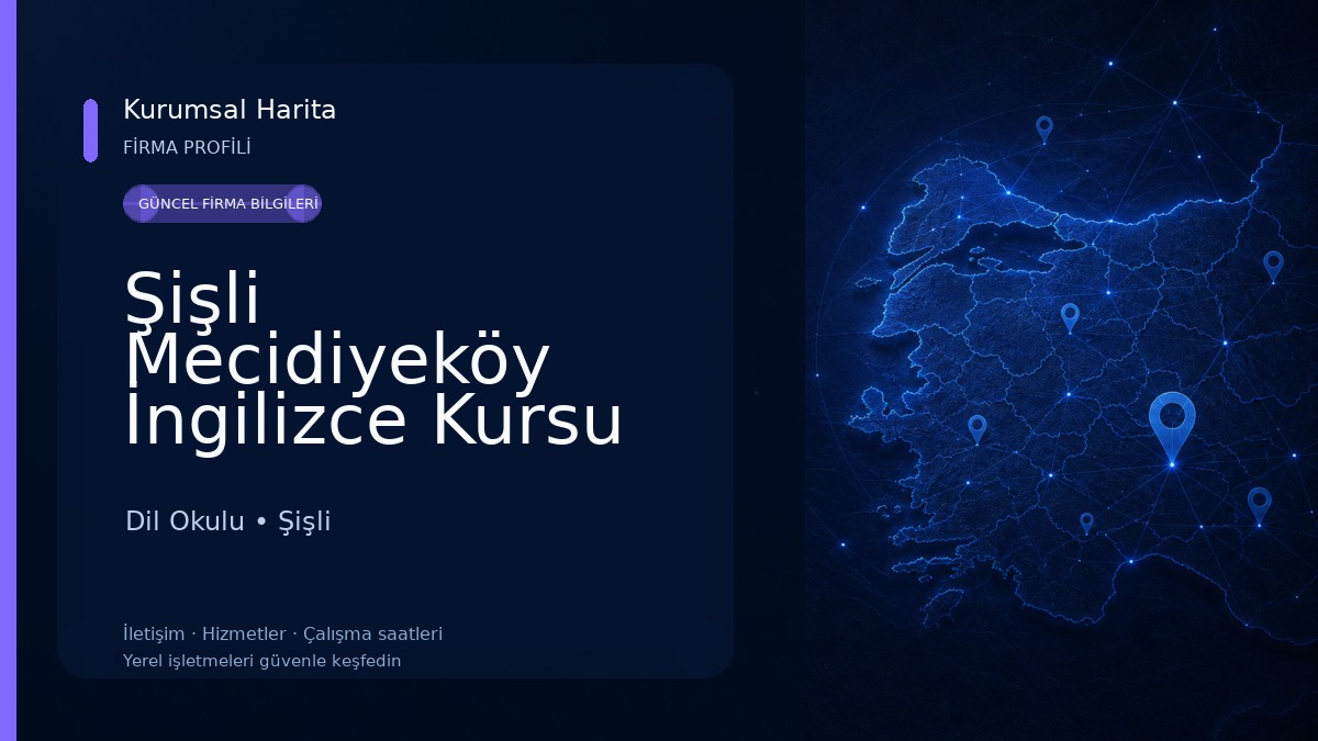 Şişli Mecidiyeköy İngilizce Kursu