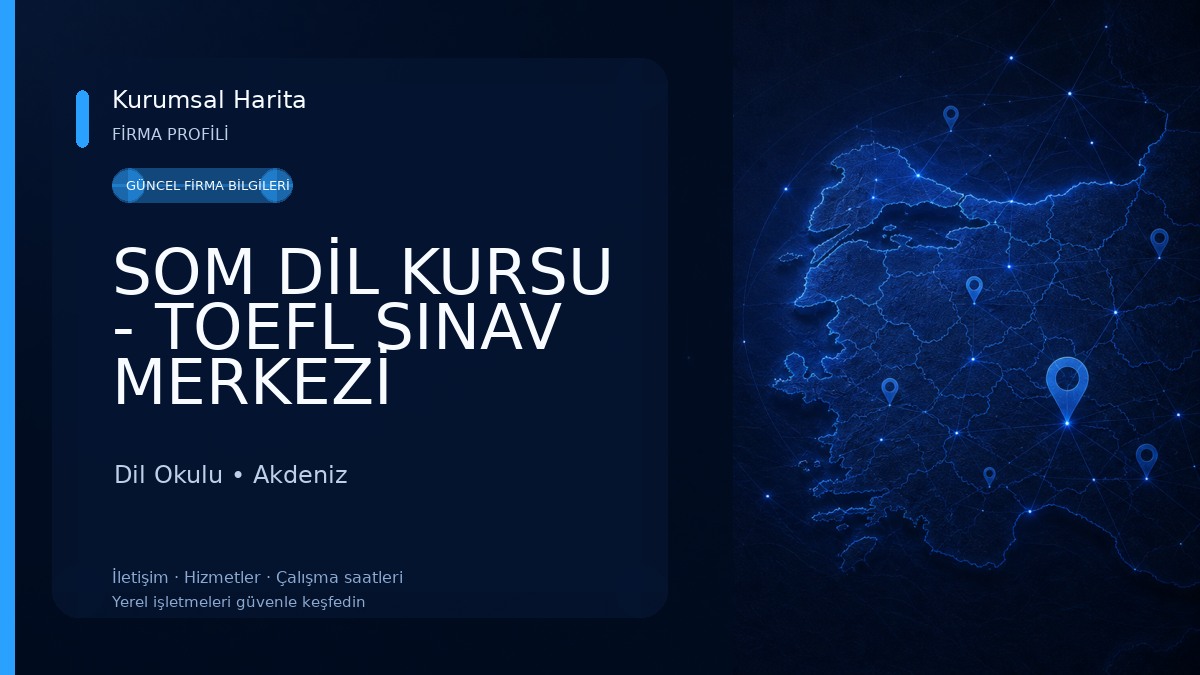 SOM DİL KURSU - TOEFL SINAV MERKEZİ Dil Okulu