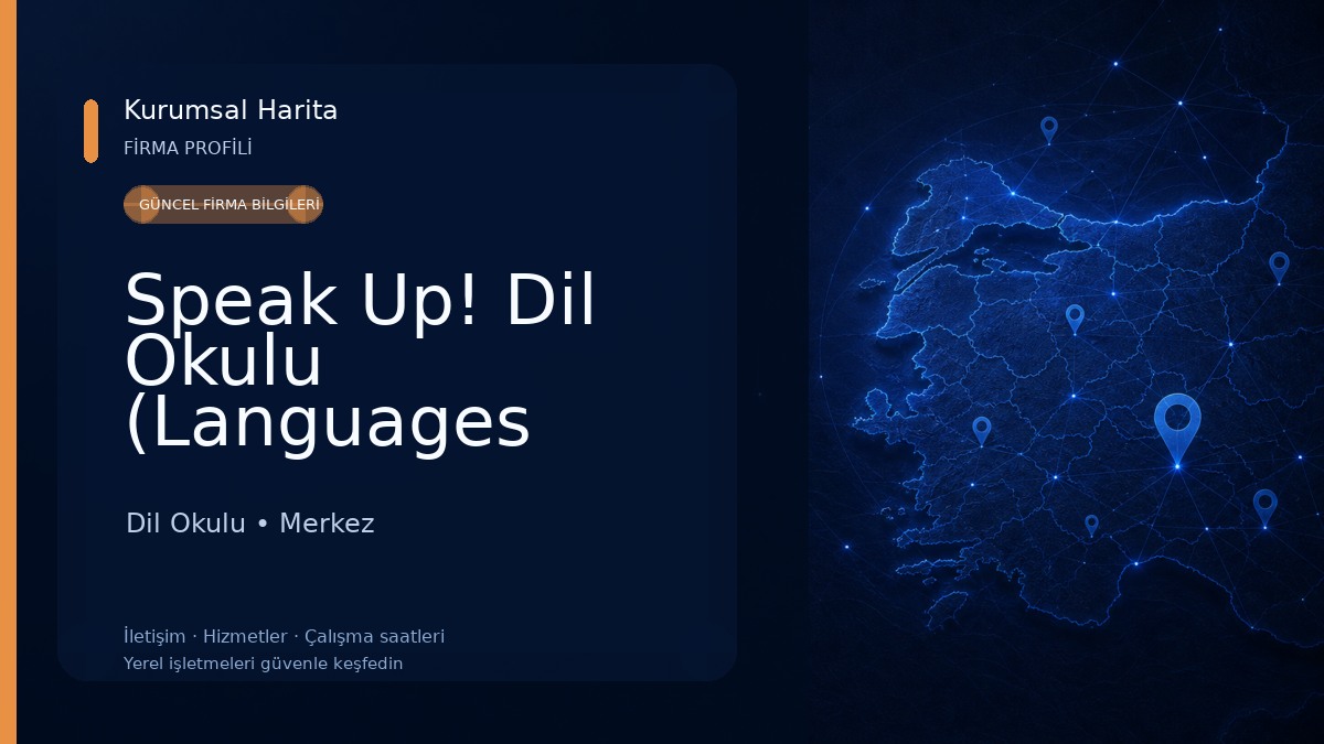 Speak Up! Dil Okulu (Languages School) 