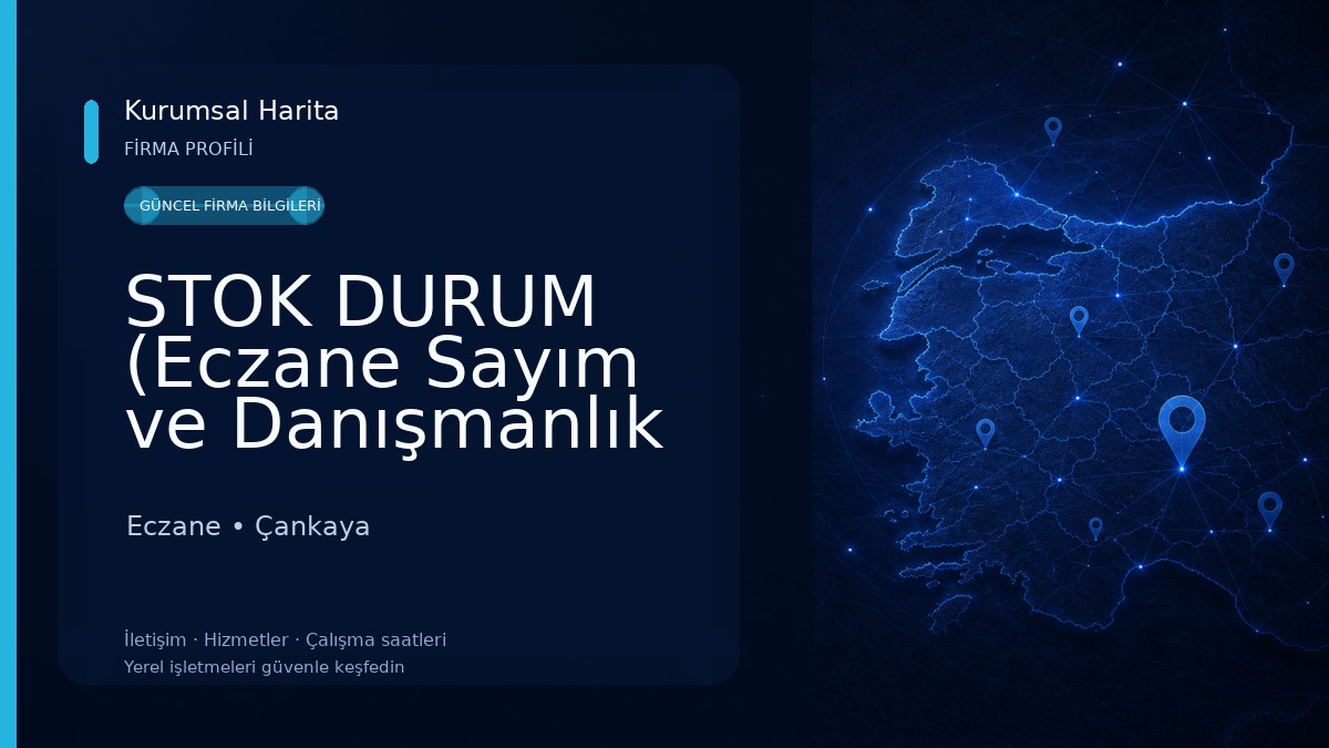 STOK DURUM (Eczane Sayım ve Danışmanlık Hizmetleri)