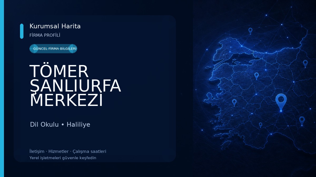 TÖMER ŞANLIURFA MERKEZİ Dil Okulu