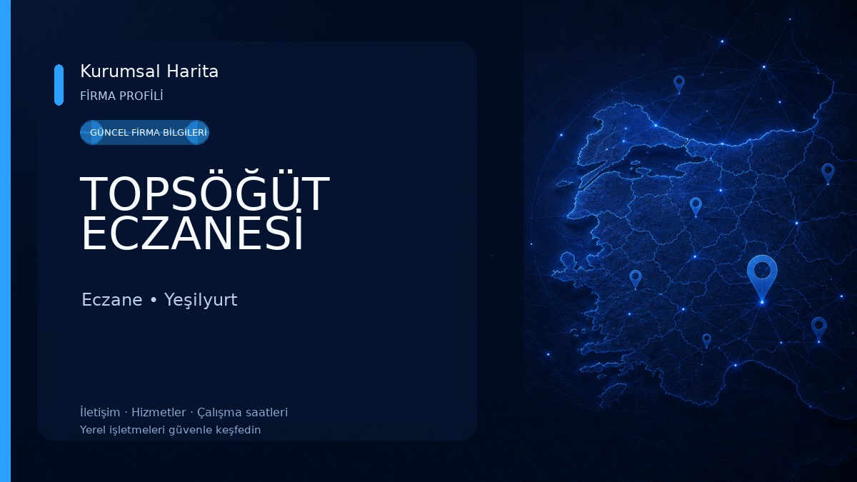 TOPSÖĞÜT ECZANESİ
