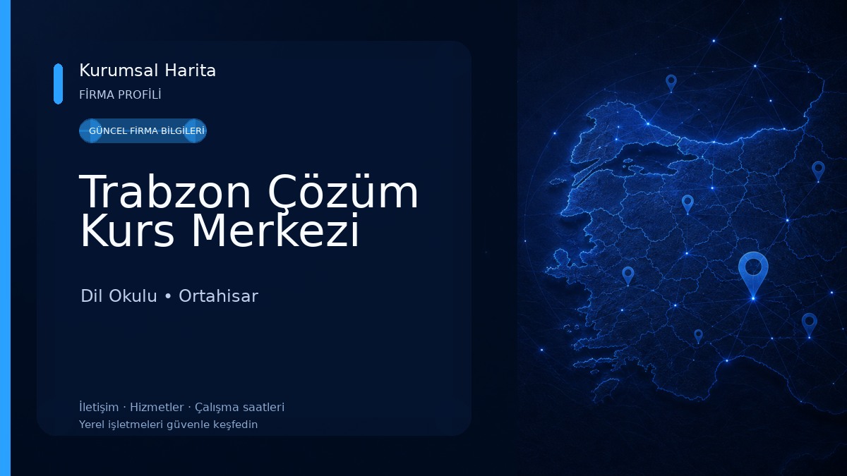 Trabzon Çözüm Kurs Merkezi Dil Okulu