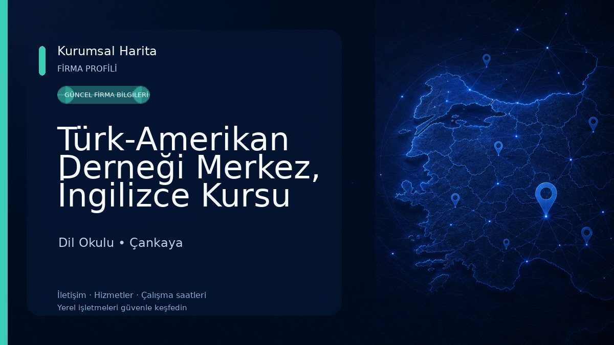 Türk-Amerikan Derneği Merkez, İngilizce Kursu Ankara, IELTS Kursu Ankara, Çocuklar için İngilizce Kursu Ankara Dil Okulu