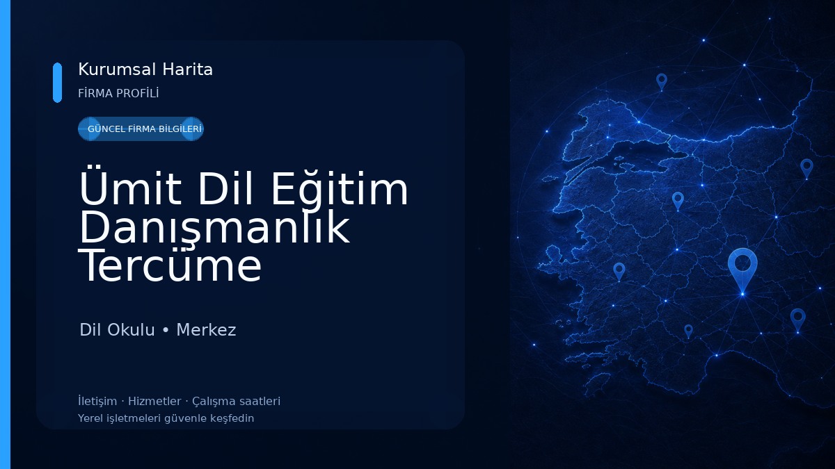 Ümit Dil Eğitim Danışmanlık Tercüme Yayıncılık