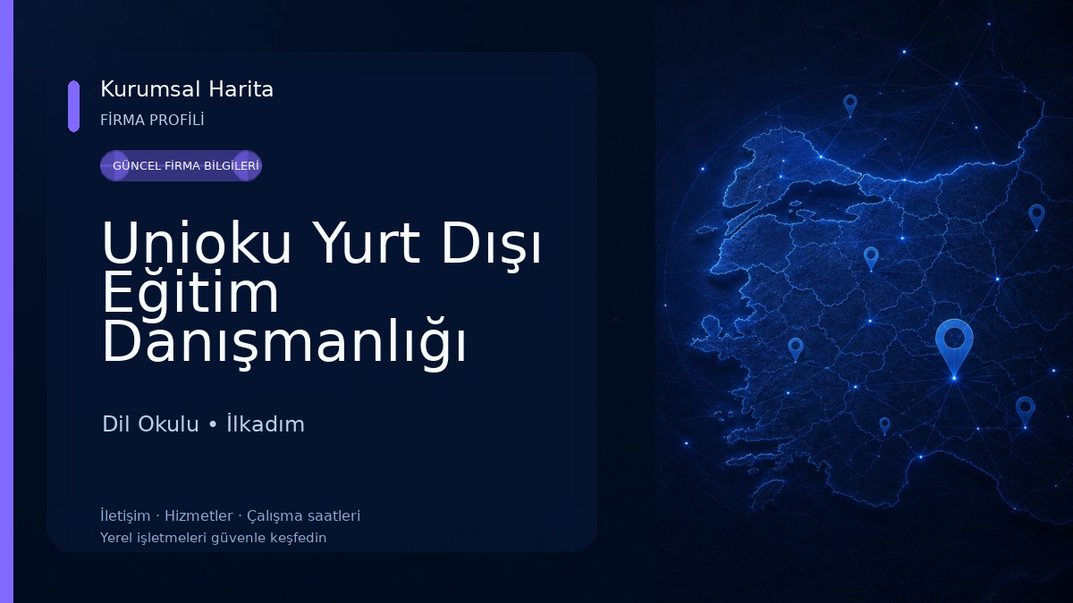 Unioku Yurt Dışı Eğitim Danışmanlığı Dil Okulu