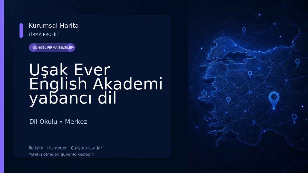 Uşak Ever English Akademi yabancı dil kursu 