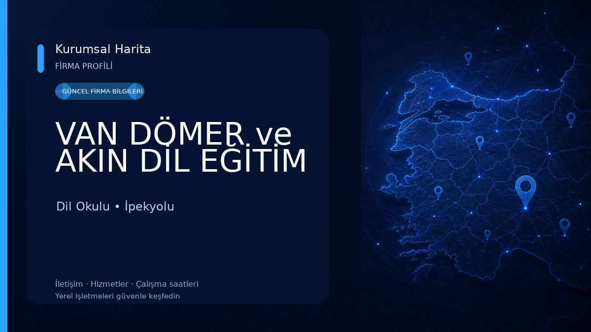 VAN DÖMER ve AKIN DİL EĞİTİM Dil Okulu