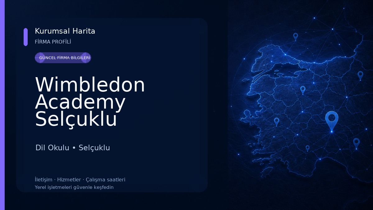 Wimbledon Academy Selçuklu Dil Okulu