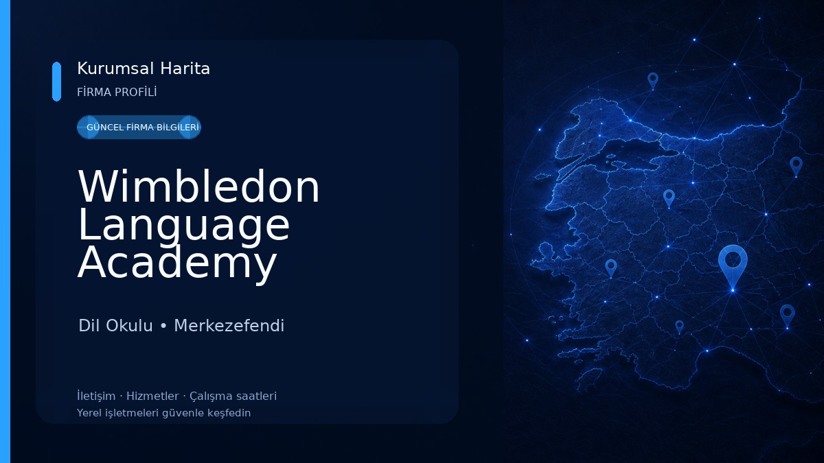 Wimbledon Language Academy Denizli Dil Okulu