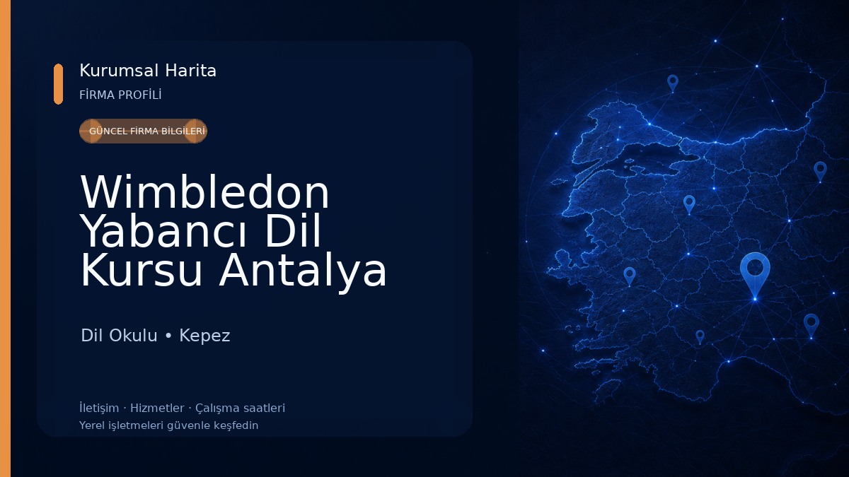 Wimbledon Yabancı Dil Kursu Antalya Şubesi