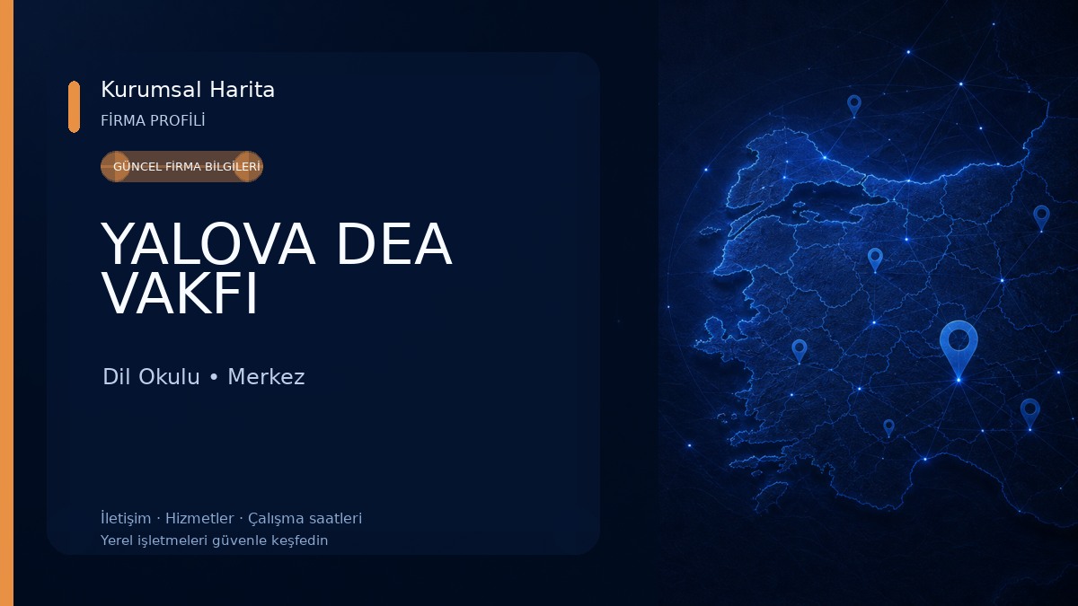 YALOVA DEA VAKFI