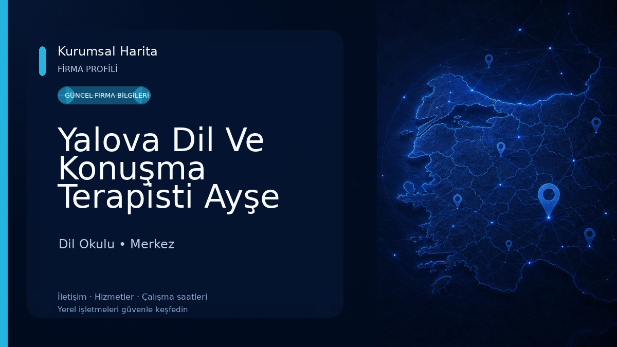 Yalova Dil Ve Konuşma Terapisti Ayşe Nur ŞANVER Özel Sağlık Meslek Hizmet Birimi 